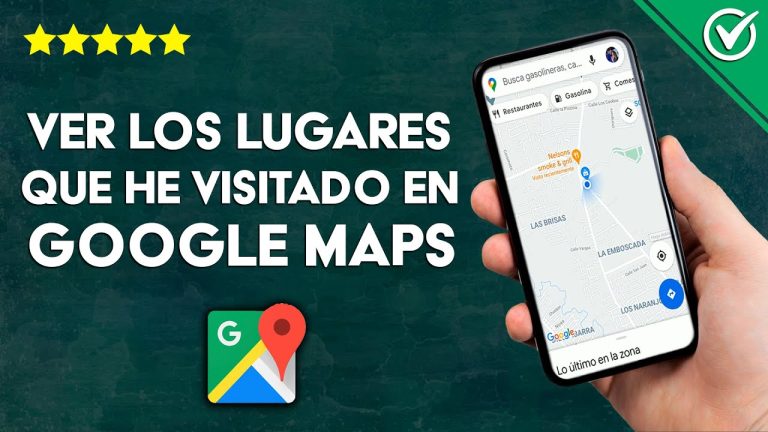 Ver Historial De Ubicaciones Google Maps Actualizado Abril